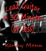 lead guitar in 30 small Lead Guitar In 30 Minutes